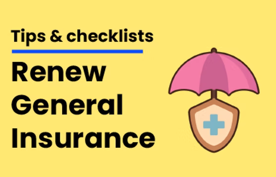 Renewing Your General Insurance